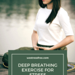 Deep Breathing Exercise for Stress Management