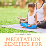 MEDITATION BENEFITS FOR CHILDREN