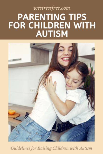 Parenting tips for children with autism