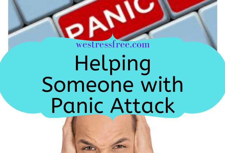 Helping Someone with Panic Attack