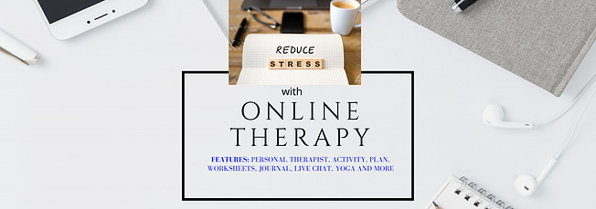 Online therapy to reduce your stress