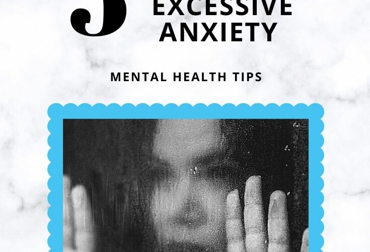 5 WAYS TO OVERCOME EXCESSIVE ANXIETY