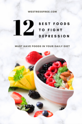 Best Foods to Fight Depression