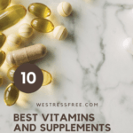 BEST Vitamins and Supplements for STRESS