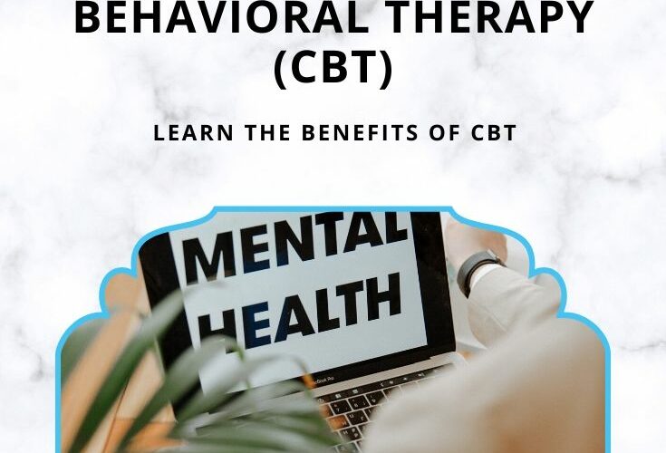 Recognize Cognitive Behavioral Therapy (CBT)