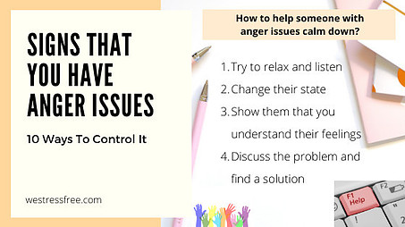 How to help someone with anger issues calm down?