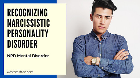 Recognizing Narcissistic Personality Disorder