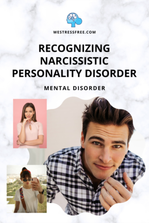 RECOGNIZING NARCISSISTIC PERSONALITY DISORDER